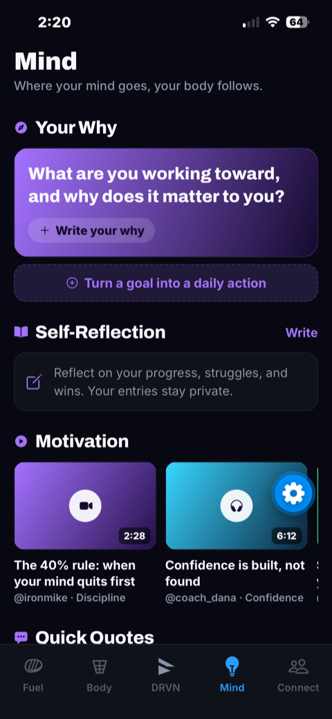 Mind screen: Your Why, daily action, and private self-reflection.